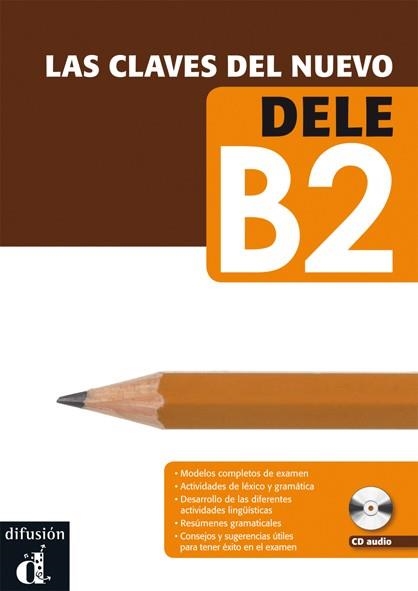 CLAVES DEL NUEVO DELE - B2 + CD | 9788484436591 | JOSÉ MARTÍNEZ, MARÍA/SÁNCHEZ, DANIEL/PILAR SORIA, MARÍA