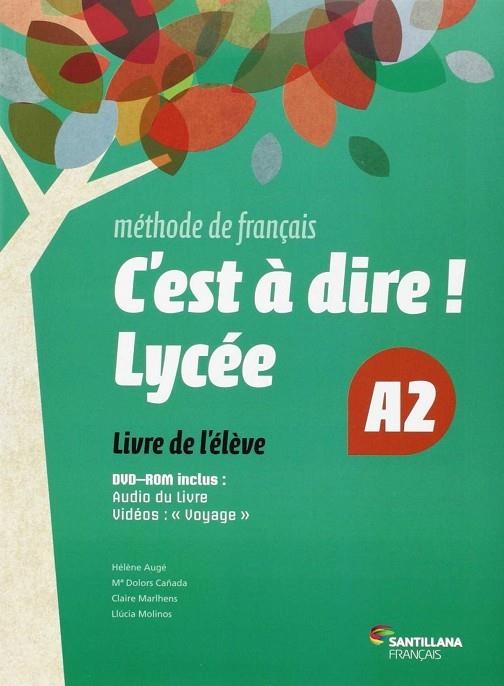 C'EST A DIRE LYCEE A2 ELEVE + DVD | 9788492729661 | Varios autores
