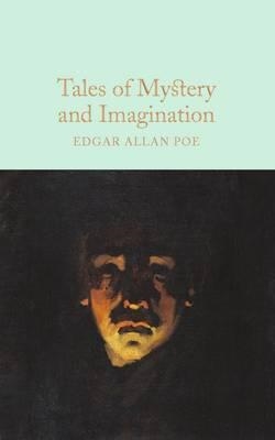 TALES OF MYSTERY AND IMAGINATION | 9781509826698 | EDGAR ALLAN POE