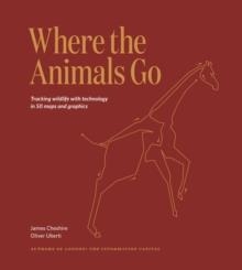 WHERE THE ANIMALS GO | 9781846148811 | CHESHIRE AND UBERTI