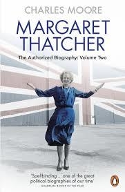 MARGARET THATCHER: THE AUTHORIZED BIOGRAPHY VOL 2 | 9780140279627 | CHARLES MOORE