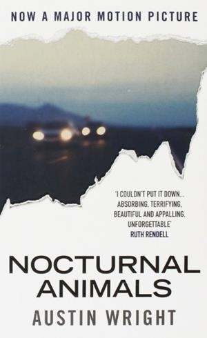 NOCTURNAL ANIMALS (FILM) | 9781786490193 | TONY AUSTIN