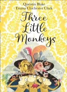 THREE LITTLE MONKEYS | 9780008164478 | QUENTIN BLAKE