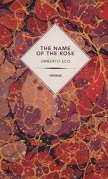 THE NAME OF THE ROSE (VINTAGE PAST) | 9781784871369 | UMBERTO ECO