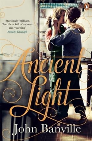 ANCIENT LIGHT | 9780241955406 | JOHN BANVILLE