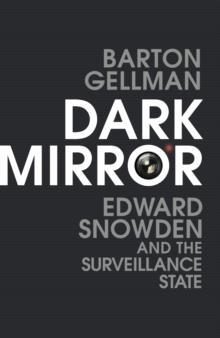 DARK MIRROR | 9781847923110 | BARTON GELLMAN