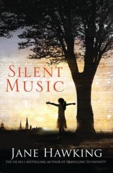 SILENT MUSIC | 9781846884122 | JANE HAWKING