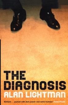 DIAGNOSIS, THE | 9780747553915 | LIGHTMAN, A