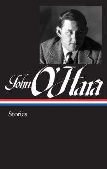 JOHN O'HARA: STORIES | 9781598534979 | JOHN O'HARA