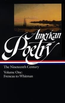 AMERICAN POETRY:  THE 19TH CENTURY | 9780940450608