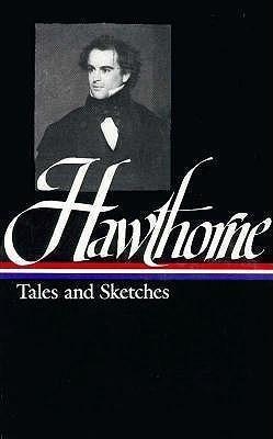 HAWTHORNE: TALES AND SKETCHES | 9780940450035 | NATHANIEL HAWTHORNE