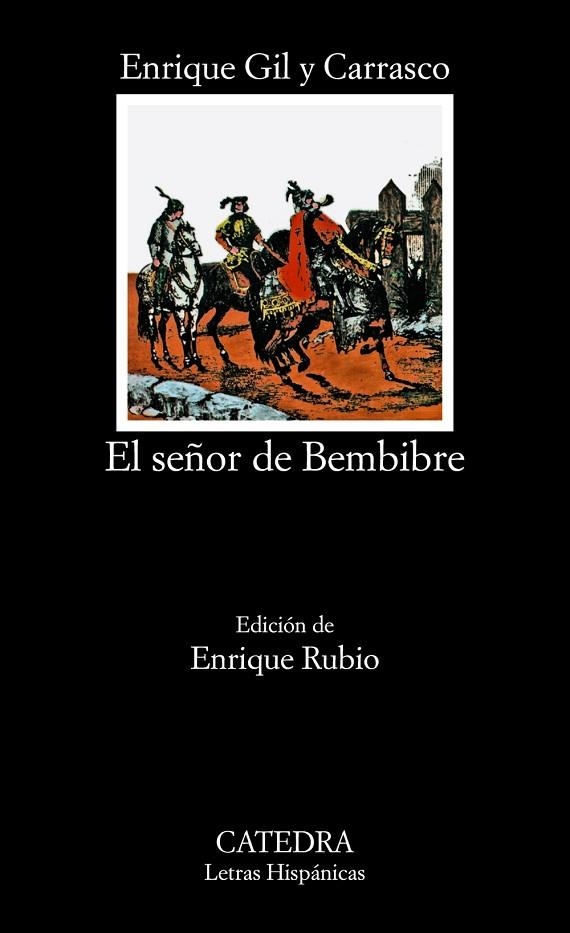 EL SEÑOR DE BEMBIBRE | 9788437605937 | ENRIQUE GIL Y CARRASCO