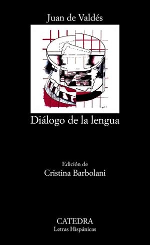 DIALOGO DE LA LENGUA | 9788437603315 | JUAN DE VALDÉS