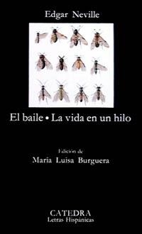 EL BAILE/ LA VIDA EN UN HILO | 9788437609324 | EDGAR NEVILLE