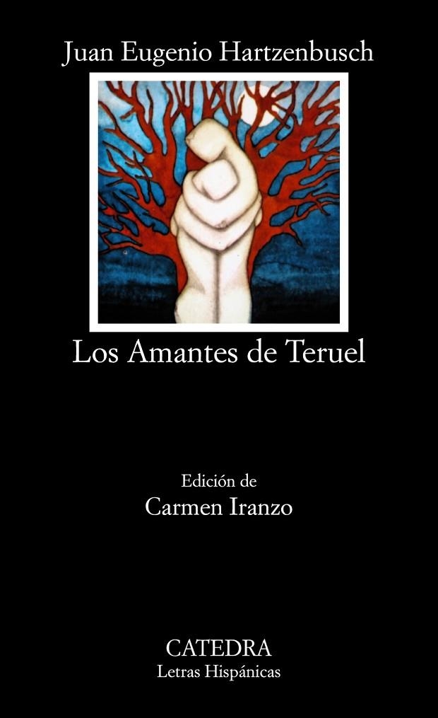 LOS AMANTES DE TERUEL | 9788437602745 | JUAN EUGENIO HARTZENBUSCH