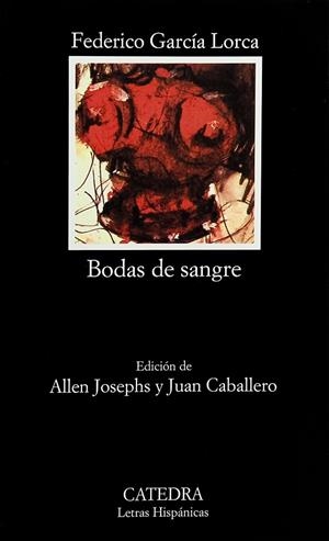 BODAS DE SANGRE | 9788437605609 | FEDERICO GARCÍA LORCA