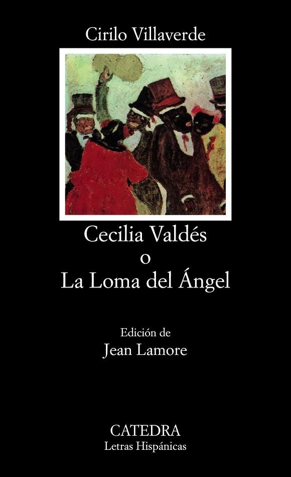 CECILIA VALDES O LA LOMA DEL ANGEL | 9788437610566 | CIRILO VILLAVERDE