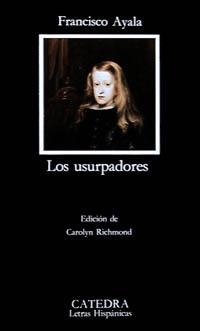 LOS USURPADORES | 9788437610795 | FRANCISCO AYALA