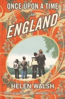 ONCE UPON A TIME IN ENGLAND | 9781847671233 | HELEN WALSH