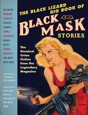 BLACK LIZARD BIG BOOK OF BLACK MASK STORIES, THE | 9780307455437 | OTTO PENZLER
