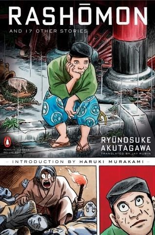 RASHOMON AND OTHER STORIES (CLASSICS DELUXE EDITION) | 9780143039846 | RYUNOSUKE AKUTAGAWA