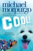 COOL! | 9780007131044 | MICHAEL MORPURGO