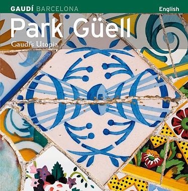 PARK GéELL | 9788484781172 | Vivas Ortiz, Pere;Carandell i Robusté, Josep M.