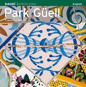 PARK GéELL | 9788484781172 | Vivas Ortiz, Pere;Carandell i Robusté, Josep M.