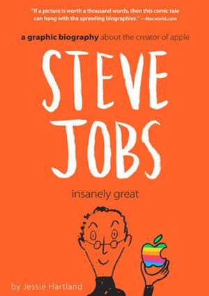 STEVE JOBS: INSANELY GREAT | 9780307982988 | JESSIE HARTLAND