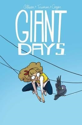 GIANT DAYS VOLUME 3 | 9781608868513 | JOHN ALLISON