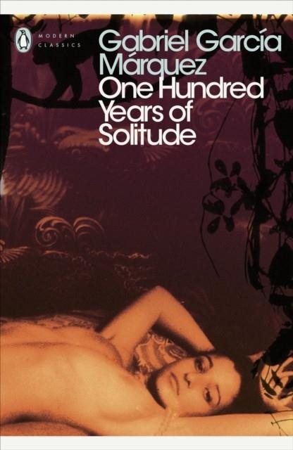 ONE HUNDRED YEARS OF SOLITUDE | 9780141184999 | GABRIEL GARCIA MARQUEZ