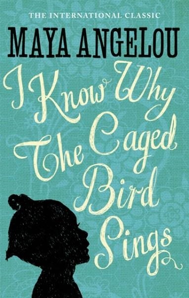 I KNOW WHY THE CAGED BIRD SINGS | 9780860685111 | MAYA ANGELOU