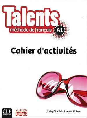 TALENTS CAHIER A1 | 9782090385410 | CLE INTERNATIONAL