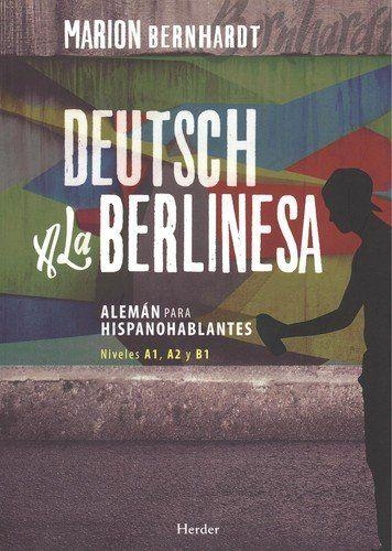 DEUTSCH A LA BERLINESA | 9788425437083 | BERNHARDT, MARION