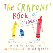 THE CRAYONS´ BOOK OF COLOURS BOARD BOOK | 9780008212858 | DREW DAYWALT AND OLIVER JEFFERS