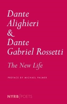 NEW LIFE, THE | 9781681370514 | DANTE ALIGHIERI