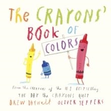 THE CRAYONS' BOOK OF COLORS BOARD BOOK | 9780451534040 | DREW DAYWALT AND OLIVER JEFFERS