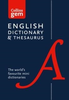 COLLINS GEM ENGLISH DICTIONARY & THESAURUS PB/FLEXIBOUND 6TH | 9780008141714