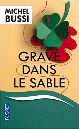 GRAVE DANS LE SABLE | 9782266255479 | MICHEL BUSSI