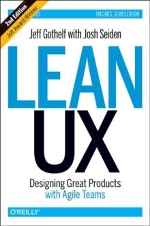 LEAN UX | 9781491953600 | JEFF GOTHELF