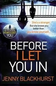 BEFORE I LET YOU IN | 9781472235275 | JENNY BLACKHURST