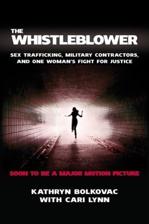 WHISTLEBLOWER, THE | 9780230115224 | KATHRYN BOLKOVAC