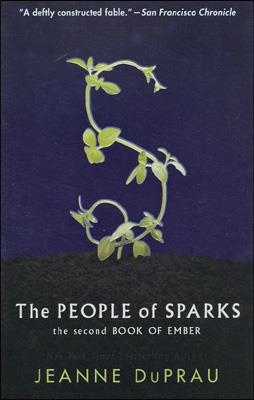 THE CITY OF EMBER 2: THE PEOPLE OF SPARKS | 9780375828256 | JEANNE DUPRAU