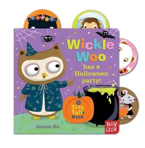 WICKLE WOO HAS HALLOWEEN PARTY | 9780857632845 | JANNIE HO