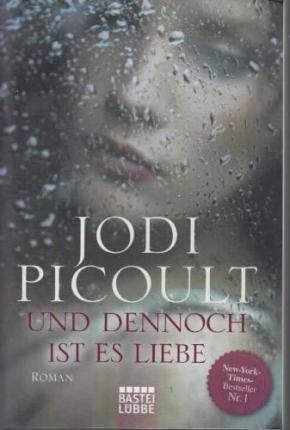 DENNOCH IST LIEBE-BAS13 | 9783404164202 | PICOULT JODI