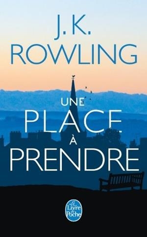 UNE PLACE A PRENDRE | 9782253176497 | ROWLING J. K.