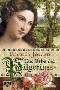 ERBE DER PILGERIN-BAS12 | 9783404166497 | JORDAN RICARDA