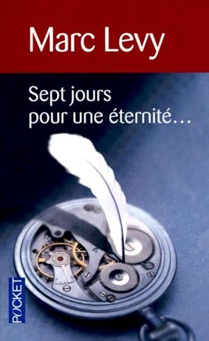 SEPT JOUR UNE ETERNIT-PKC | 9782266199599 | MARC LEVY