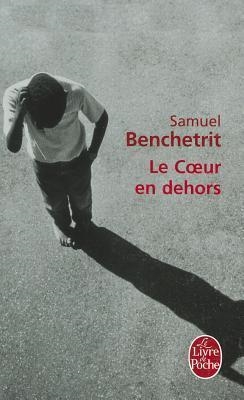 COEUR EN DEHORS-LP11 | 9782253134428 | BENCHETRIT