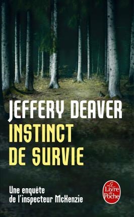 INSTINCT DE SURVIE-LP12 | 9782253162667 | DEAVER JEFFERY
